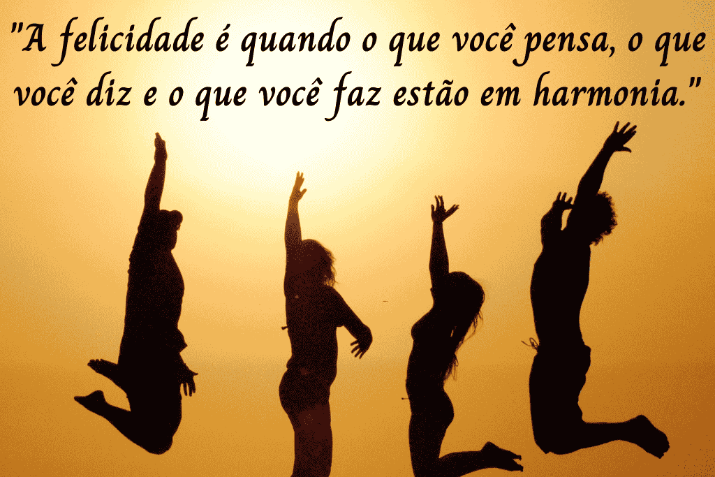 felicidade foco fe, frases de gandhi