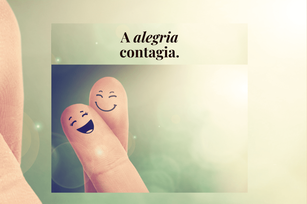 alegria contagia